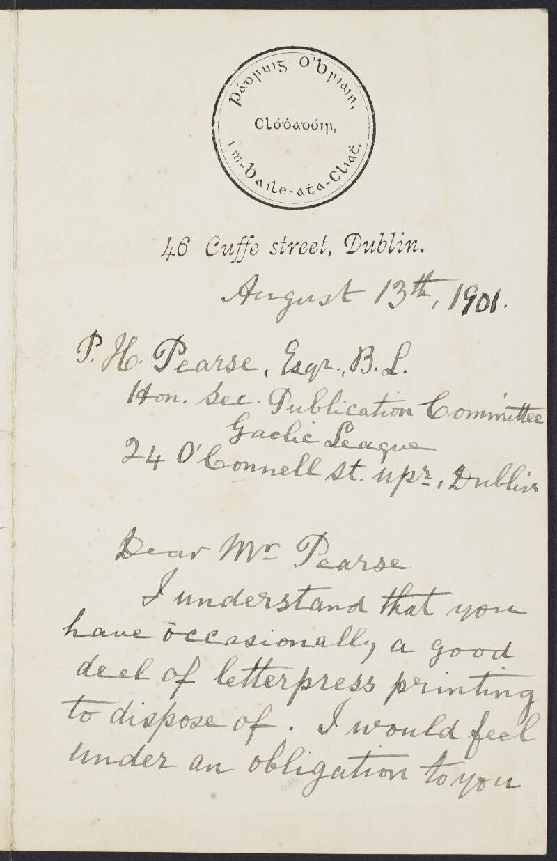 Letter from Patrick O'Brien to Padraic H Pearse regarding the printing needs of the Publication Committee of the Gaelic League,