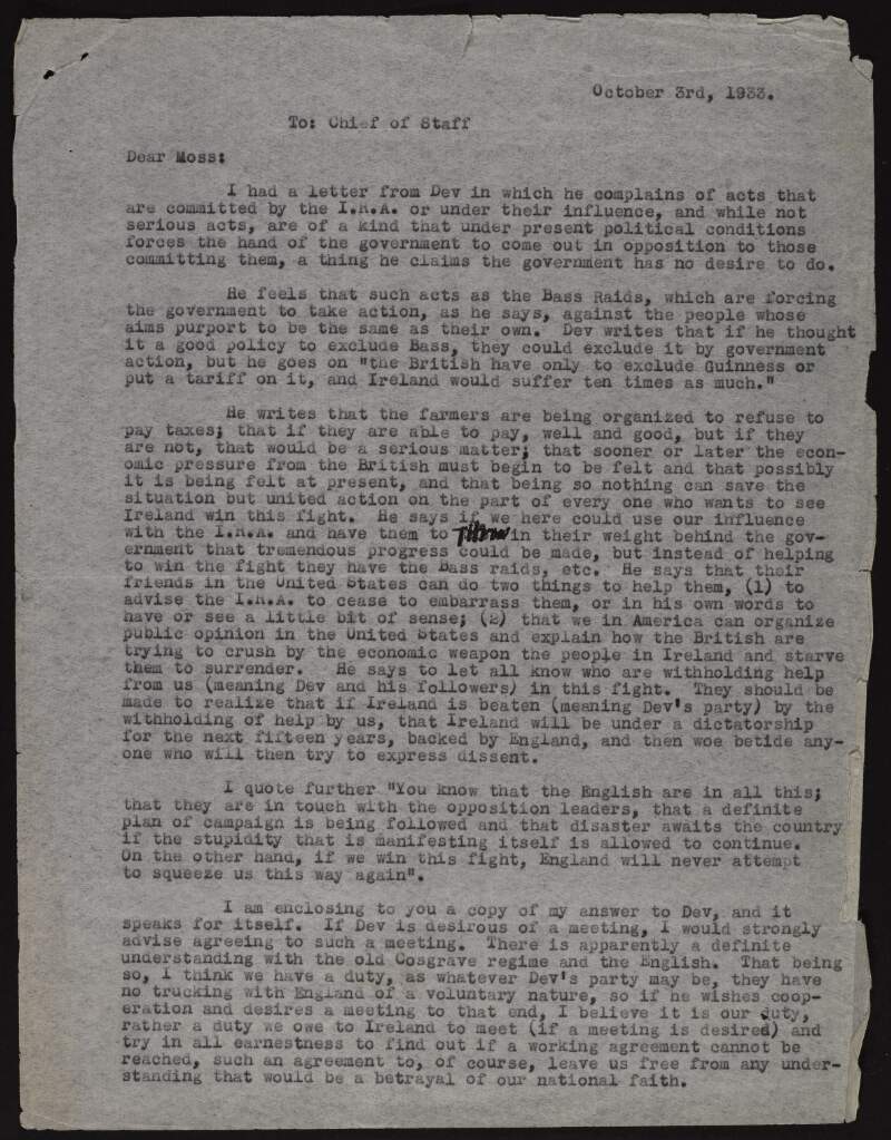 Letter from Joseph McGarrity to Moss Twomey in which he interates Éamon De Valera's concern that violence by the Irish Republican Army is forcing the Free State government to act against them when they have "no desire to do so",