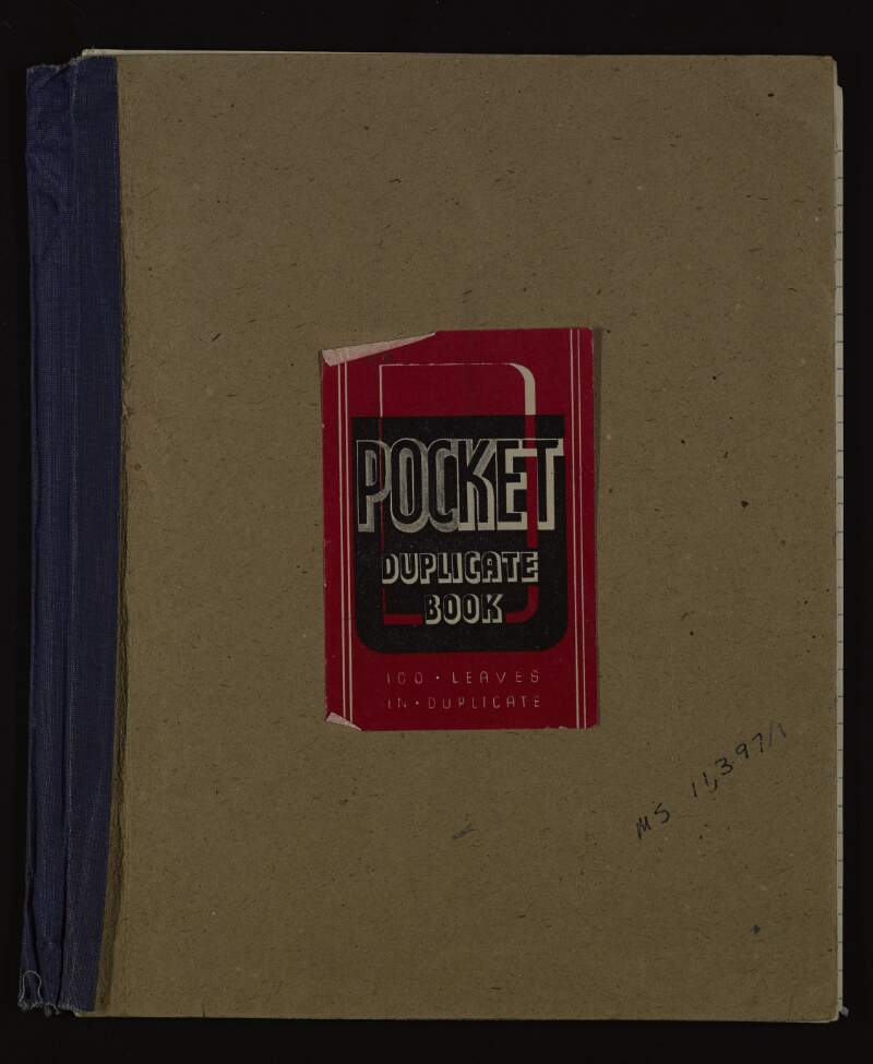 Notebook by John Plunkett regarding his experience of events from 1914-1916, including how he purchased arms, ammunition, the various types of weapons used by the Irish Volunteers, and a description of the fighting and arrests of the Easter Rising,