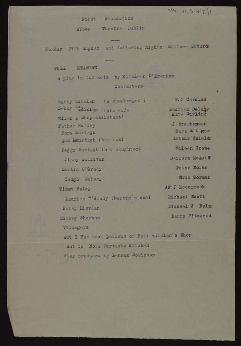 Cast list for the first production of Kathleen O'Brennan's 'Full Measure' in the Abbey Theatre, Dublin,