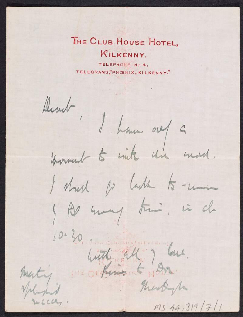 Letter from Thomas MacDonagh to Muriel MacDonagh saying that he will be back tomorrow at 10.30,