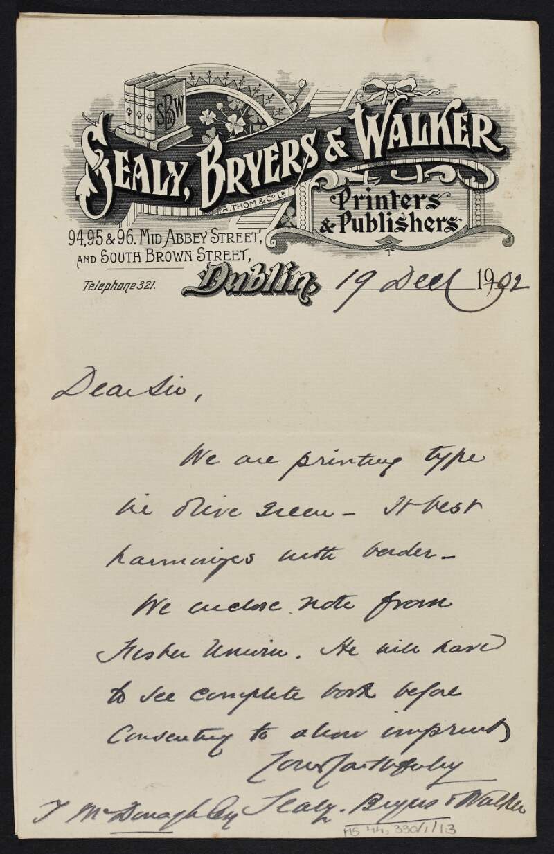 Letter from Sealy, Bryers & Walker to Thomas MacDonagh regarding printing type in olive green and the request of Fisher Unwin to see the book prior to consenting to the use of his name,