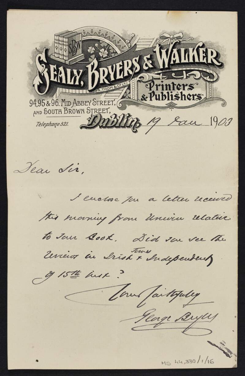 Letter from Sealy, Bryers & Walker to Thomas MacDonagh regarding a letter received from Fisher Unwin and also referring to the review of the book in the Irish Independent ,