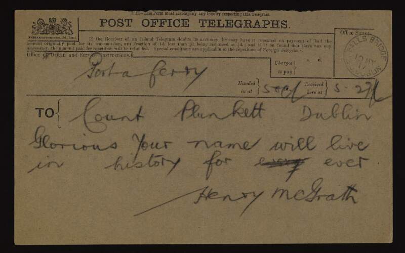 Telegram from Henry McGrath to George Noble Plunkett, Count Plunkett, with the message "glorious your name will live in history forever",