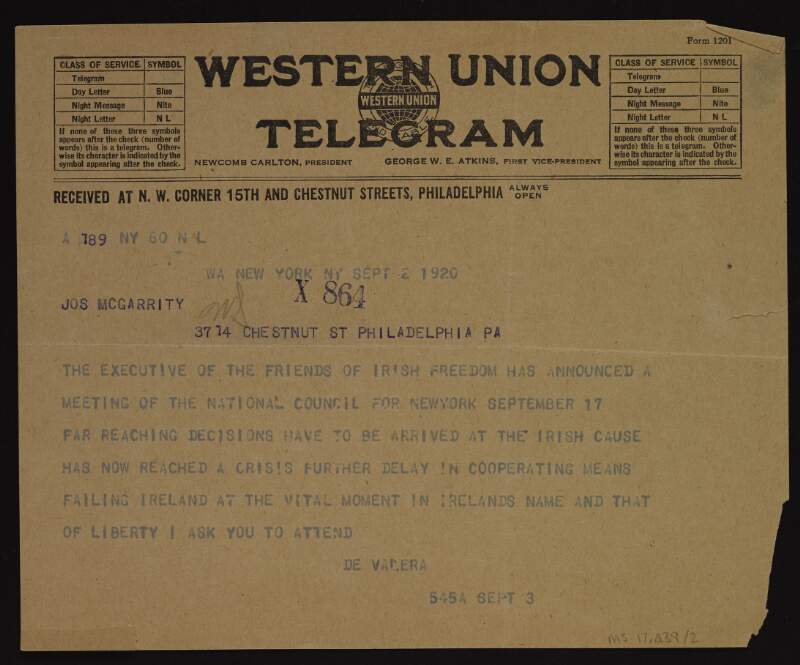 Telegram from Éamon De Valera to Joseph McGarrity urging him to attend a meeting of the National Council for New York of the Friends of Irish Freedom on 17 September as he deems cooperation to be of vital importance at this juncture,
