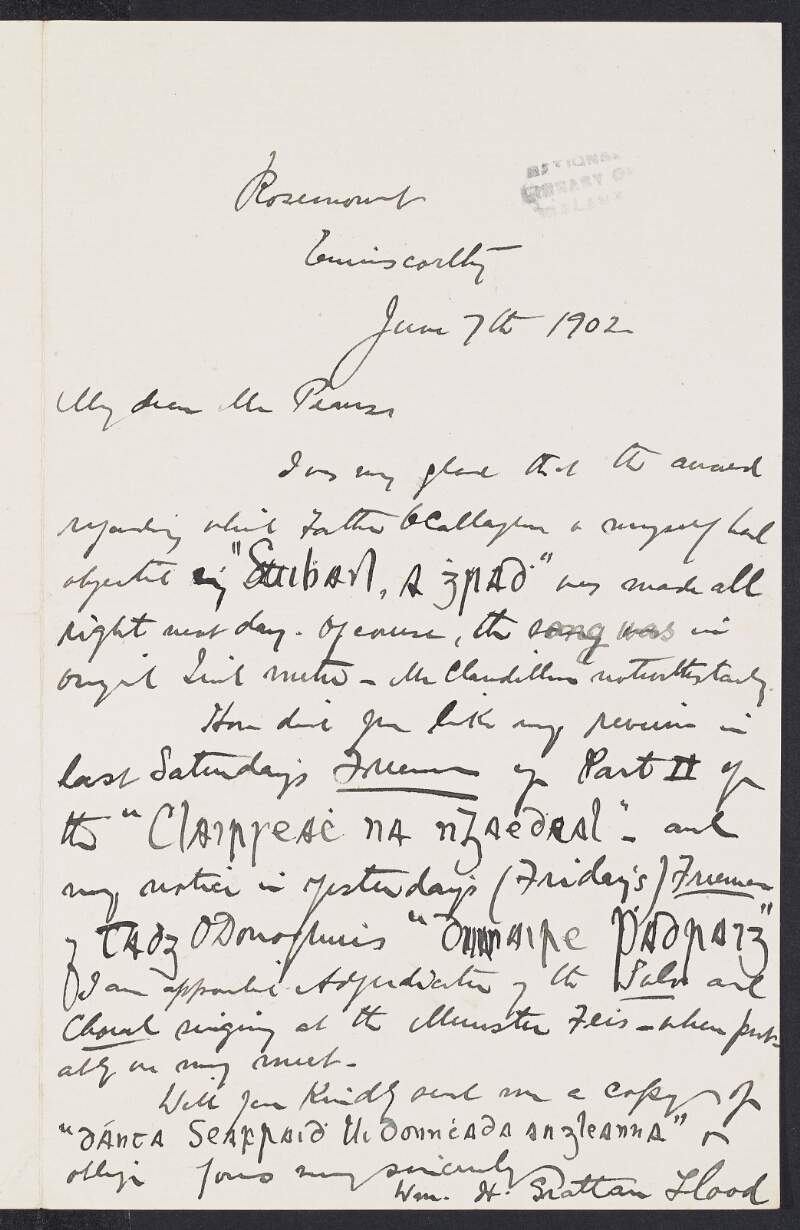 Letter from William H. Grattan Flood to Padraic Pearse regarding the awarding of royalties as a prize for 'Siúbhail á Gradh' and his articles in 'Claireach na nGaedheal' and the 'Freeman',