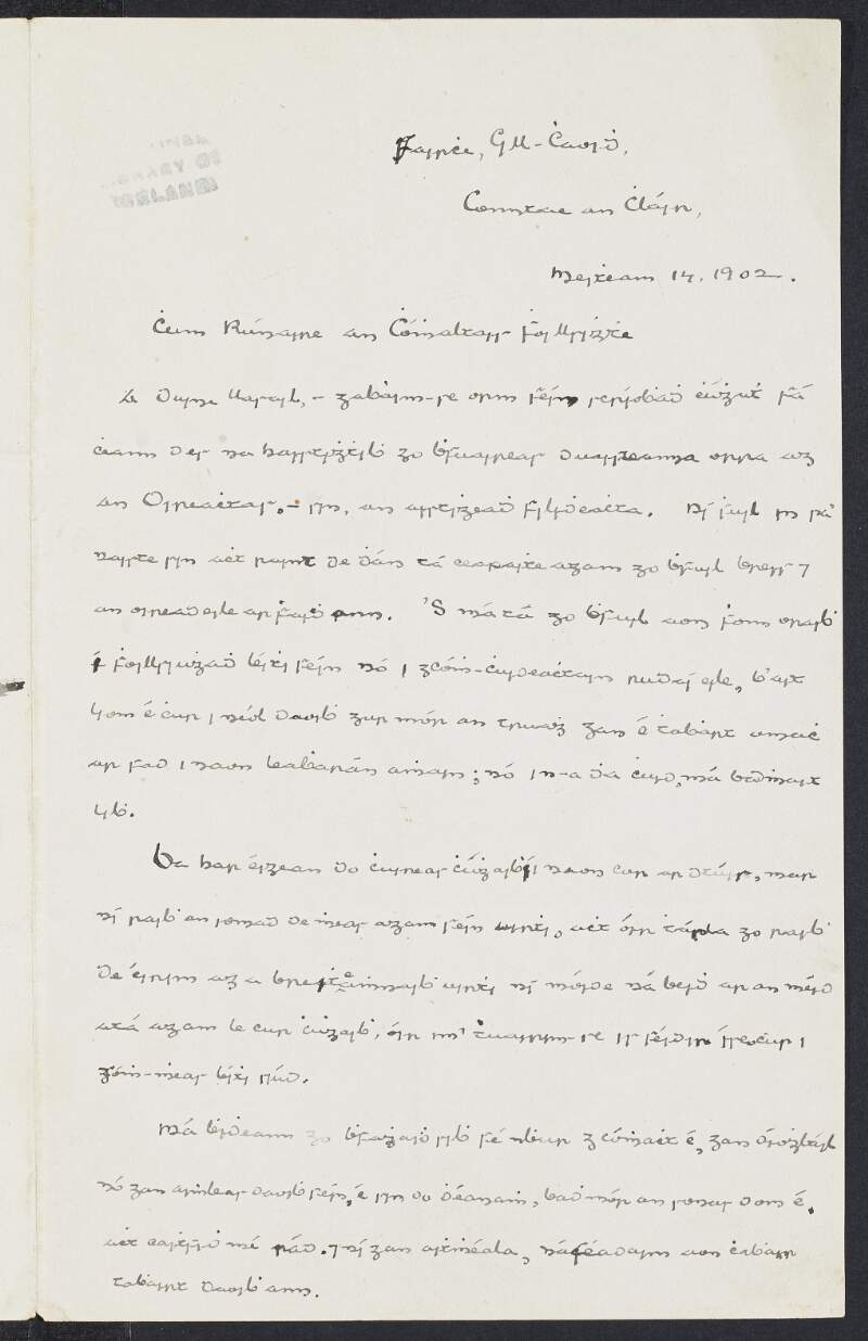 Letter from Seósamh Tomás Ó'Ceit, An Fairche, Cill Chaoidh, Conntae an Cláir to Padraic Pearse as Secretary of the Gaelic League Publication Committee regarding his prize from the Oireachtas na Gaedhilge competition and his writings for the Gaelic League,
