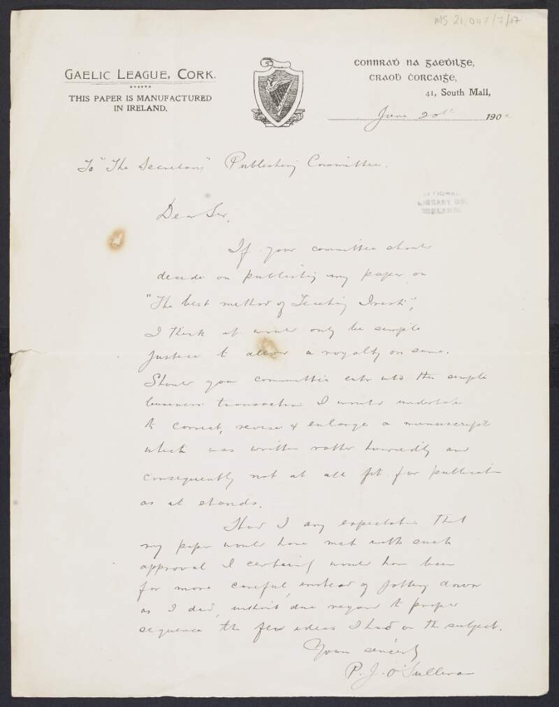 Letter from P. J. O'Sullivan of the Gaelic League in Cork to Padraic Pearse of the Publications Committee regarding his paper 'The best method of teaching Irish',