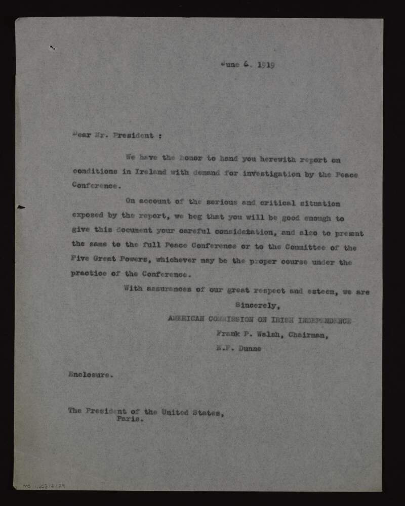 Letter from Frank P. Walsh and Edward F. Dunne to Woodrow Wilson regarding the 'Report on Conditions in Ireland with Demand for Investigation by the Peace Conference',