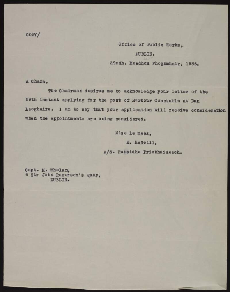Copy letter from E. McNeill on behalf of Joseph Connolly to Michael Whelan regarding his application for the position of Harbour Constable at Dun Laoghaire,