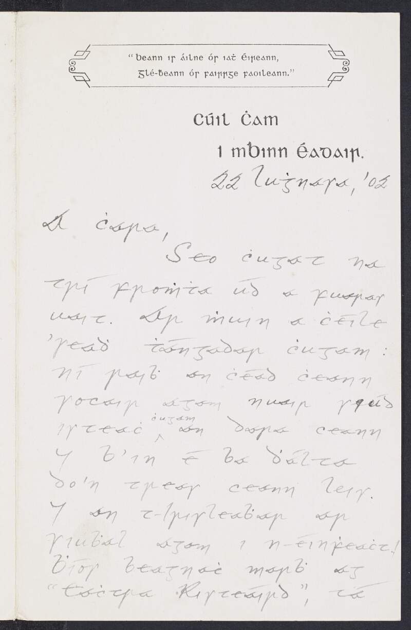 Letter from Seosamh Laoide to Padraic Pearse returning three proofs (not included) with his opinion and discussing opinions of 'Eachta Risteáird',
