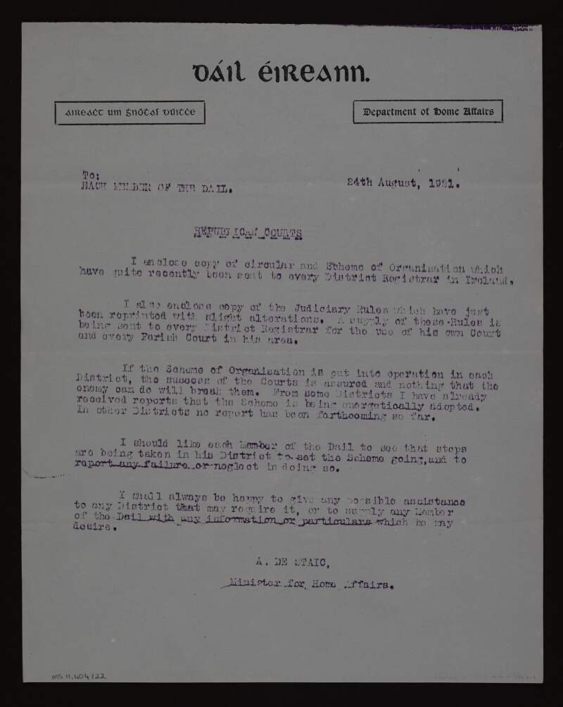 Letter from Austin Stack to each member of Dáil Éireann enclosing a copy of a circular and scheme of organisation which had been sent to every District Registrar in Ireland, and a copy of the reprinted judiciary rules,