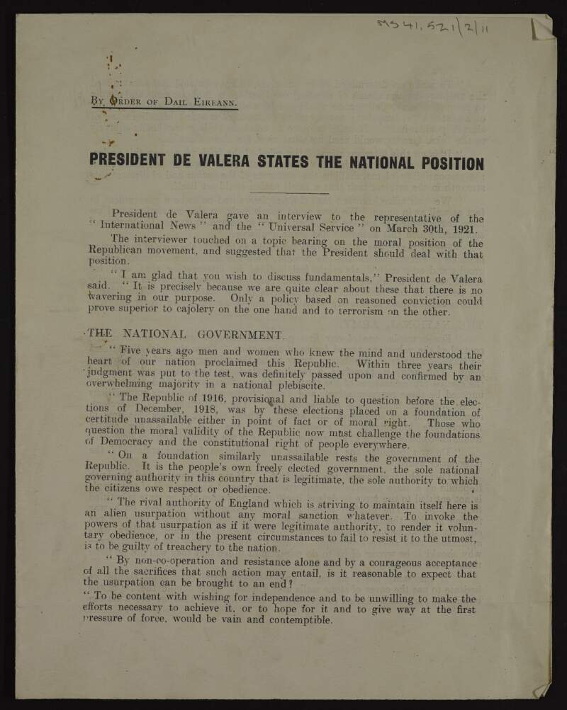 Printed [flyer] text of a press interview in which "President De Valera states the national position", setting out the moral position of the Republican movement,