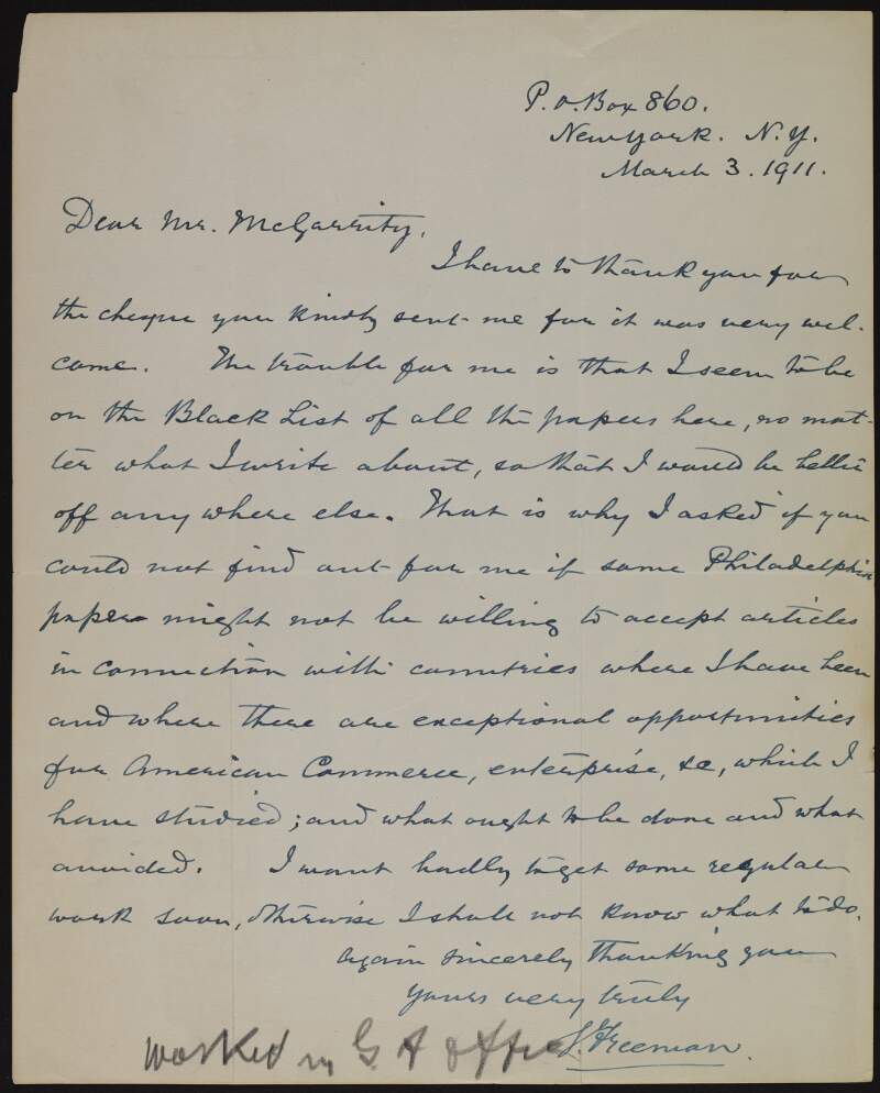 Letter from S. Freeman ['The Gaelic American'] to Joseph McGarrity asking for McGarrity's help in publishing articles as Freeman is "on the Black List of all the papers here",