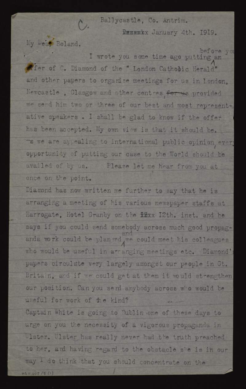 Letter from Louis J. Walsh to Harry Boland regarding an offer to organise meetings in London, Newcastle and Glasgow, to organise a speaker for a meeting with newspaper staff, propaganda in Ulster, and the distribution of Charles Diamond's election fund in Derry,
