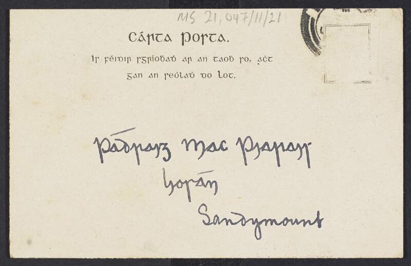 Postcard from Stiophán Bairéad to Pádraig Mac Piarais asking if he got any more of the catalogue from Browne and Nolan Ltd.,