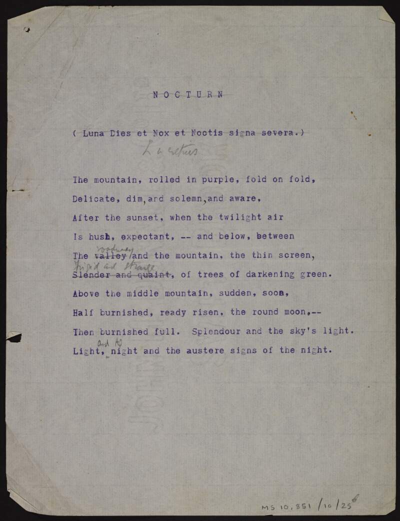 Annotated typescript draft of poem 'Nocturn (Luna dies et nox et noctis signa severa)',