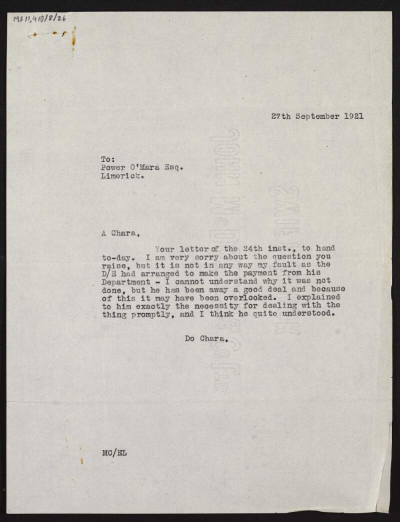 Letter from Michael Collins to Power O'Mara regarding his request for funds, expressing regret at the situation and promising to get Rory O'Connor to deal with it promptly,