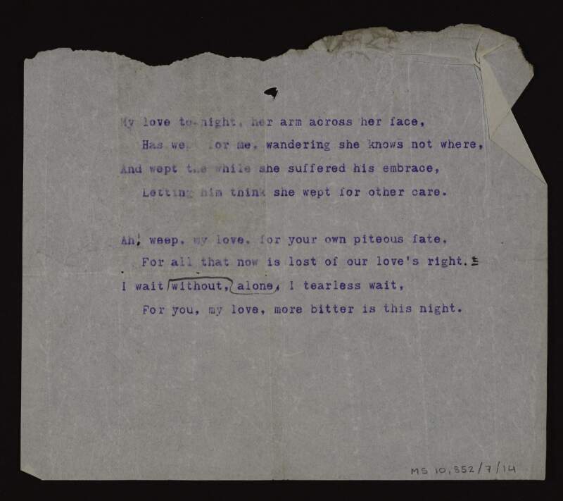 Annotated typescript draft of the poem ['My love to-night'],