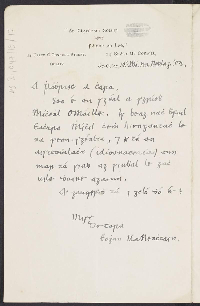 Letter from Eoghan Ua Neachtain to Pádraig Mac Piarais enclosing a story by Mícheál Ó Máille (not included), praising his writing comparing it to "na sean-sgealta",
