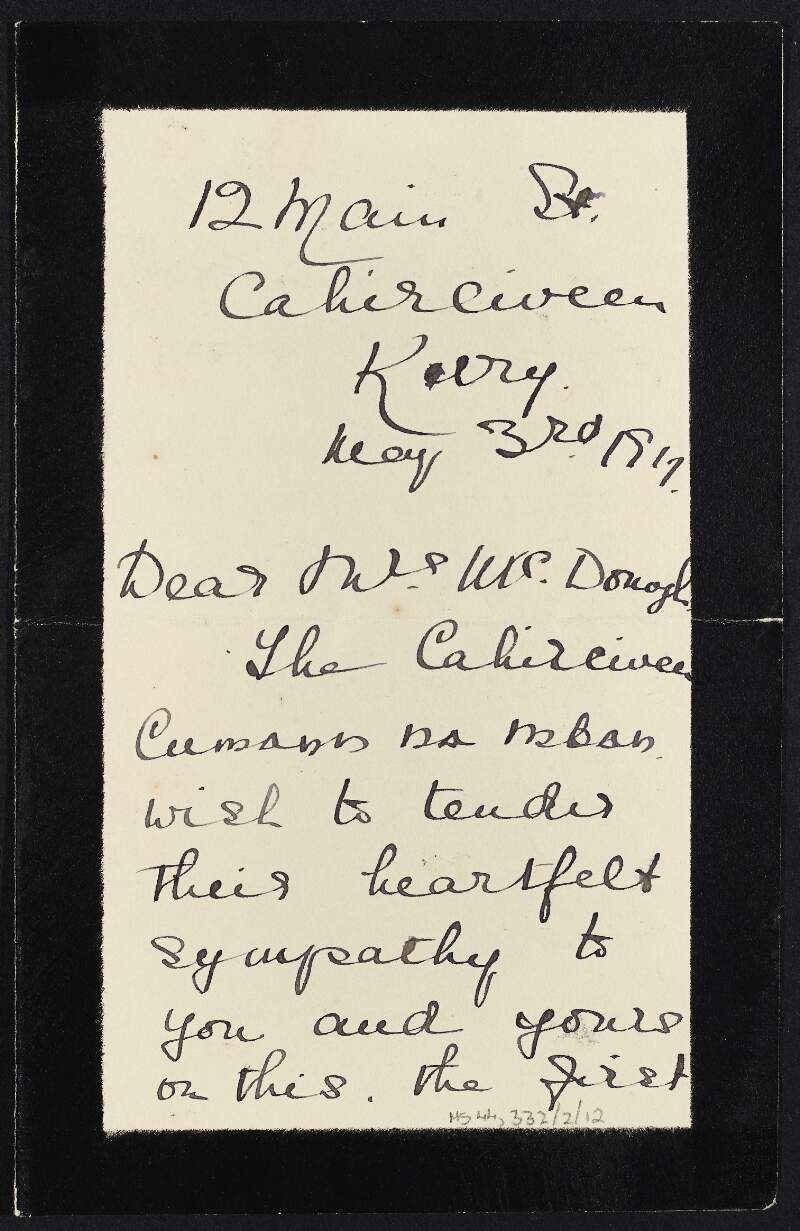 Letter from Mollie O'Riordan to Muriel MacDonagh offering the condolences of the Cahirsiveen branch of Cumann na mBan on the anniversary of the death of Thomas MacDonagh,