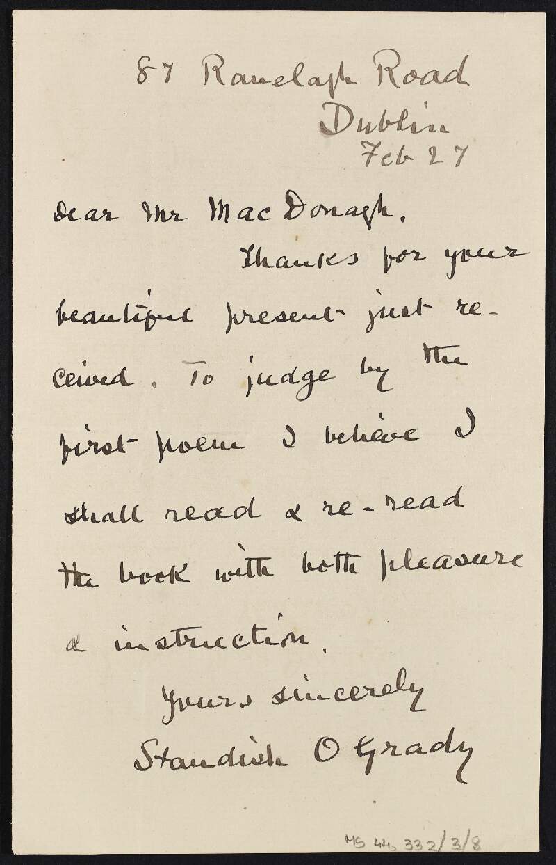 Letter from Standish O'Grady to Thomas MacDonagh thanking him for the present of a poetry book he just received,
