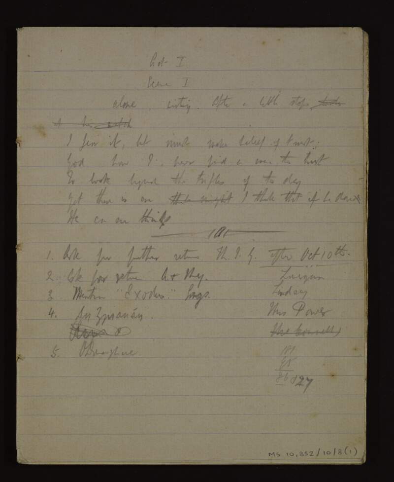 Copybook pages comprising act one, scene one of an unspecified play and numerous drafts of poems,