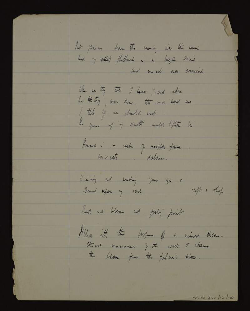 Manuscript draft of untitled, unpublished poem beginning with the line "But pains brace the morning...",