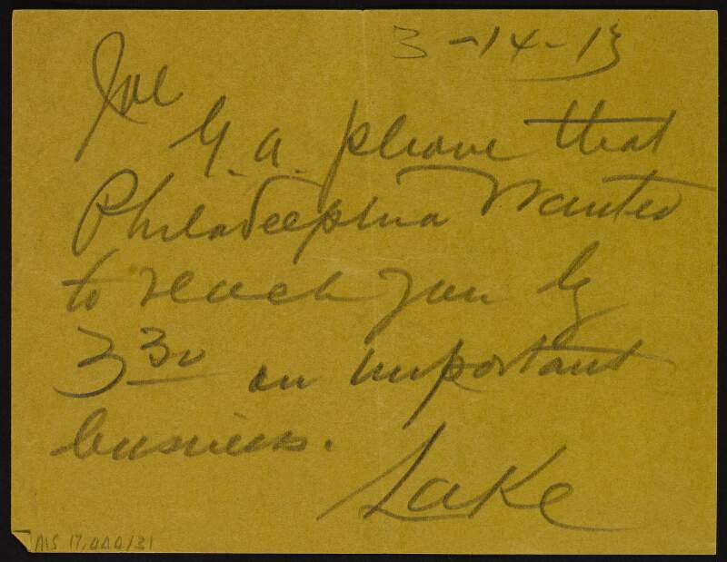 Note from "Lake" [Luke Dillon?] to Joseph McGarrity reading "G. a. phone that Philadelphia wanted to reach you by 3.30 on important business",