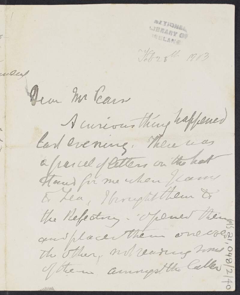 Letter from B[rother A. Andsers?] O.S.M to Padraic Pearse asking him to write again, as his last letter was mistakenly thown in the fire by a fellow priest before he could read it,