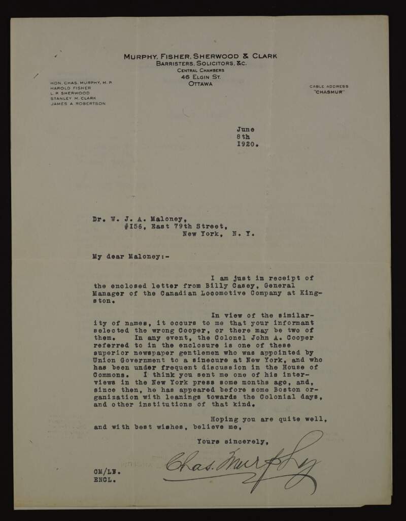 Letter from Charles Murphy to Dr. William J. Maloney enclosing a letter from William Casey, General Manager of the Canadian Locomotive Company regarding a rumoured plan to sell locomotives to Russia,