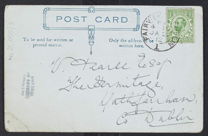 Postcard from Kathleen Mary Gorman to William Pearse requesting if he could call to her home the following day after 5pm to "talk over things",