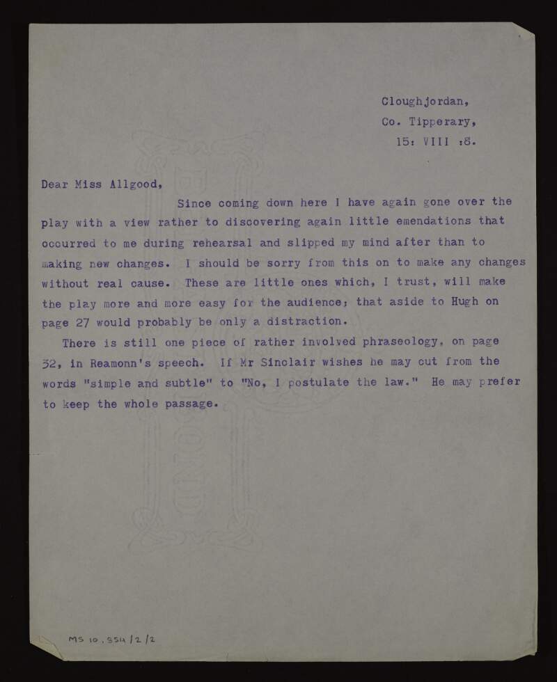 Incomplete draft letter from Thomas MacDonagh to Miss [Sara] Allgood concerning amendments to the script of his play ['When the dawn is come'],