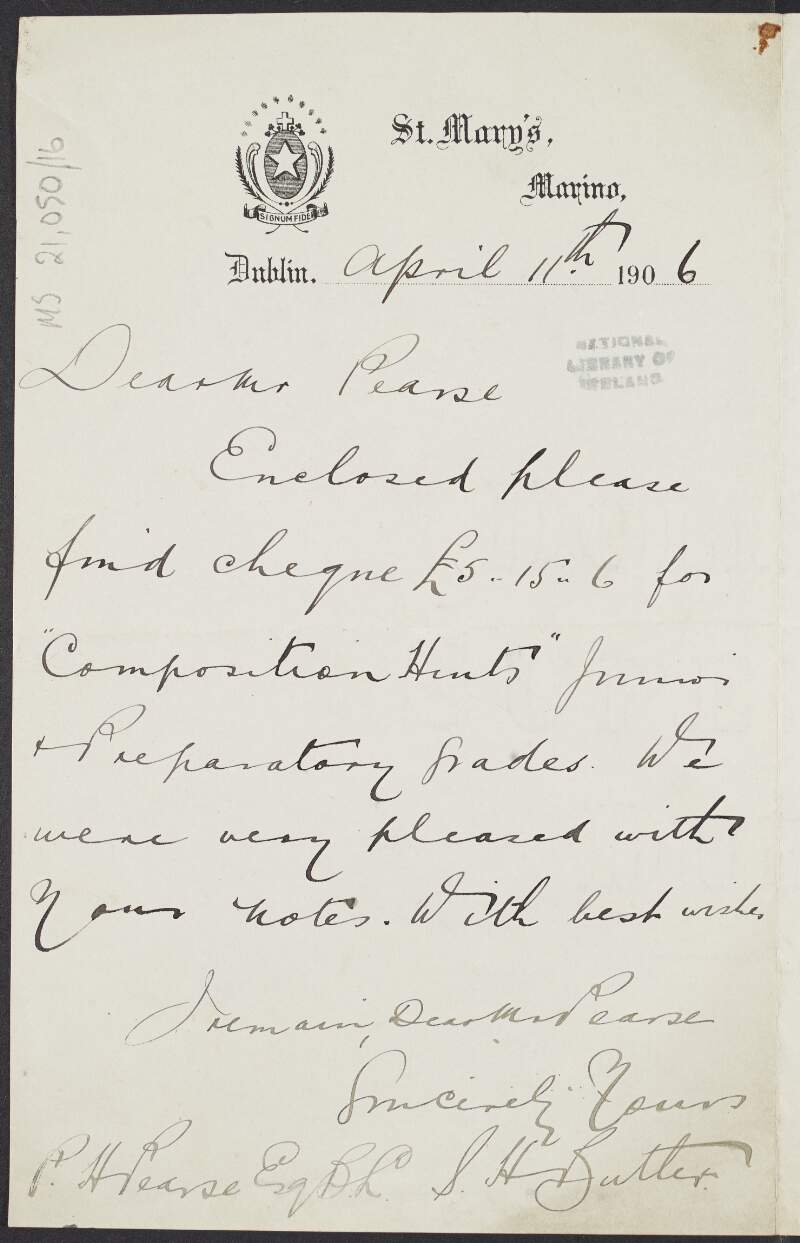 Letter from S. H. Butler, St. Mary's College, Marino to Padraic Pearse enclosing a cheque (not included) for "Compostion Hints Junior and Preparatory Grades" which they were very pleased with,