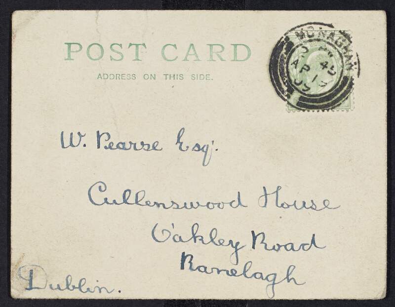 Postcard from Mabel Gorman to William Pearse thanking him for the plasticine, postcard and letter he sent her and also informing him she had a very nice time with her parents when they visited her,