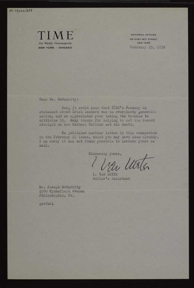 Letter from I. Van Meter, Editor's Assistant at Time Magazine, to Joseph McGarrity, thanking him for his criticisms on the death of Michael Collins as described in Time's statement about Irish leaders on 24 January,