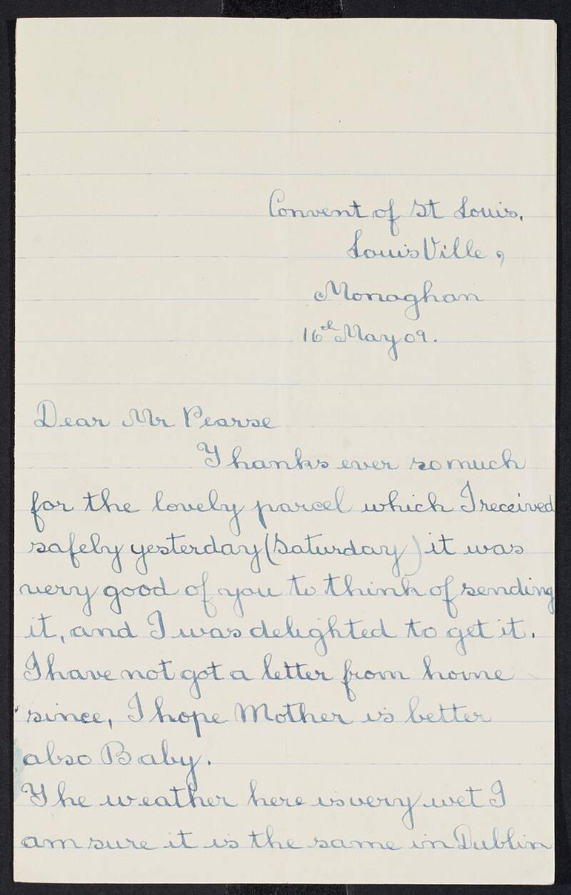 Letter from Mabel Gorman to William Pearse thanking him for the parcel she received and also informing him she rarely receives a letter from her mother,