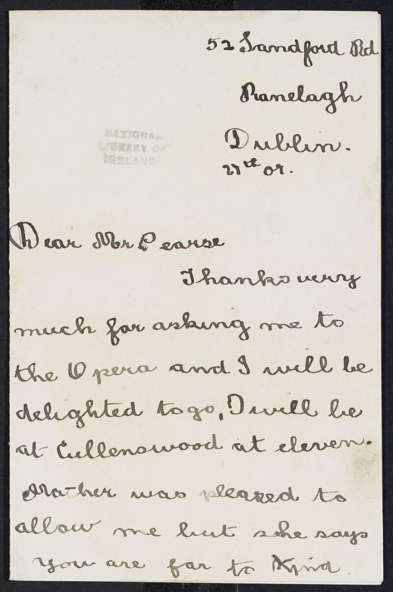 Letter from Mabel Gorman to William Pearse accepting his invitation to the opera and informing him she will be at Cullenswood at eleven,
