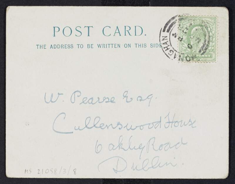 Postcard from Mabel Gorman to William Pearse thanking him for the Easter egg he sent her and informing him it was the nicest egg she has ever received,