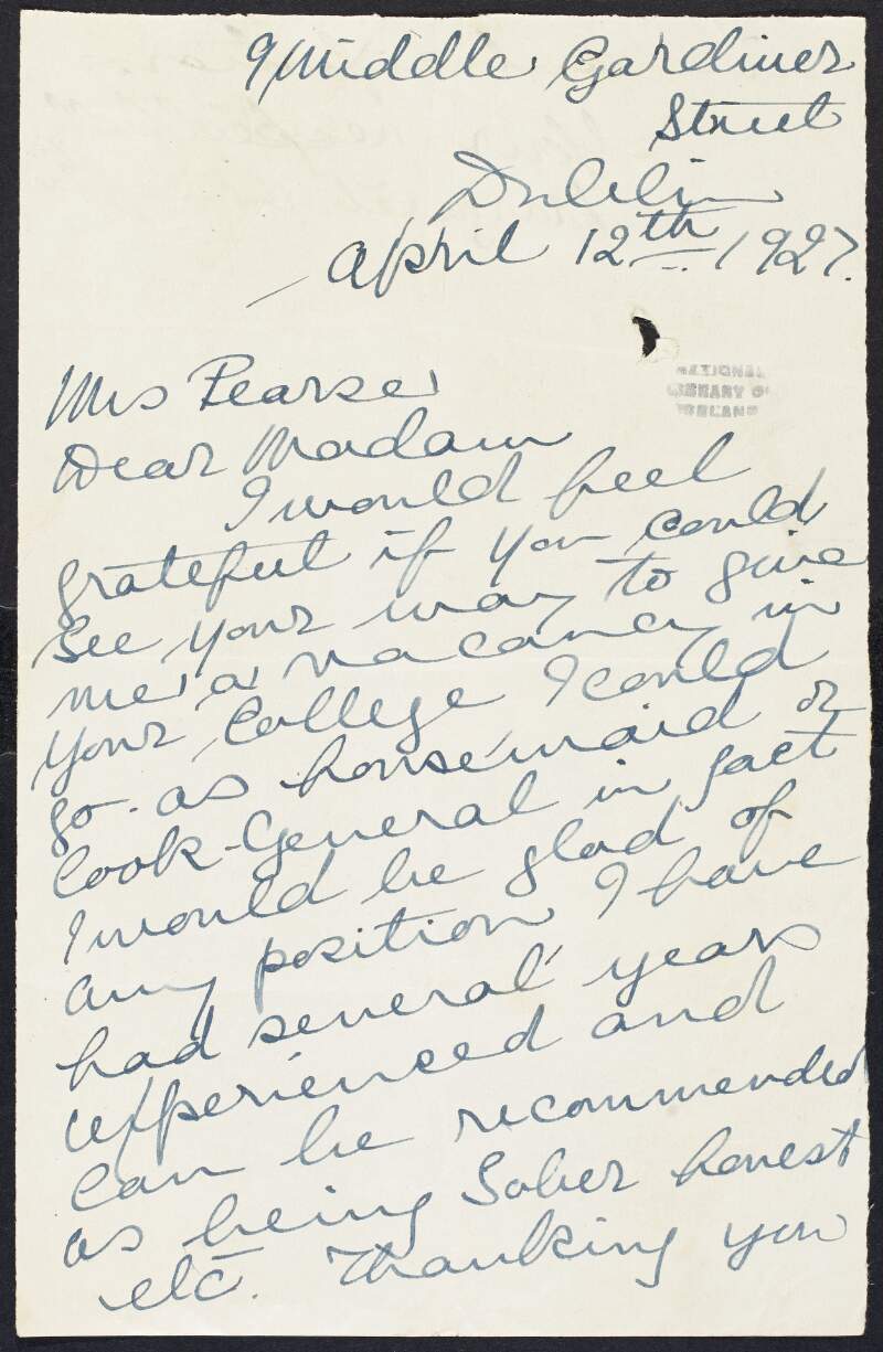 Letter from Margaret O'Keeffe, 9 Middle Gardiner Street, Dublin, to Margaret Pearse, seeking employment as a housemaid or cook general at St. Enda's School, Dublin,