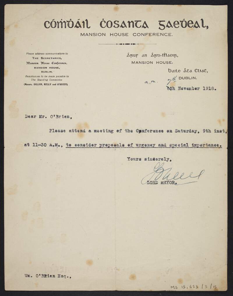 Letter from L. O'Neill, Lord Mayor of Dublin, to William O'Brien, advising him of a Mansion House Conference meeting on 9th November to "consider proposals of urgency and special importance",