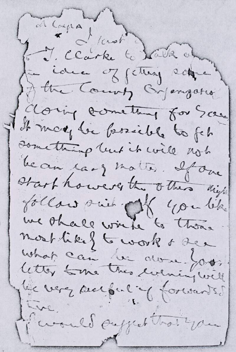 Letter from [E. McCartan?] to Padraic Pearse regarding attempting to contact court congregates to aid Pearse in a matter with St. Enda's school and also mentioning he could contact Countess Markieveiz,