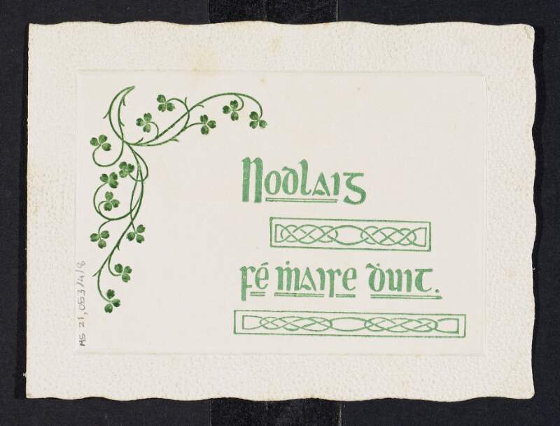 Christmas card stating "Nodlaig fé mhaise dhuit" from Maituí to Padraic Pearse,