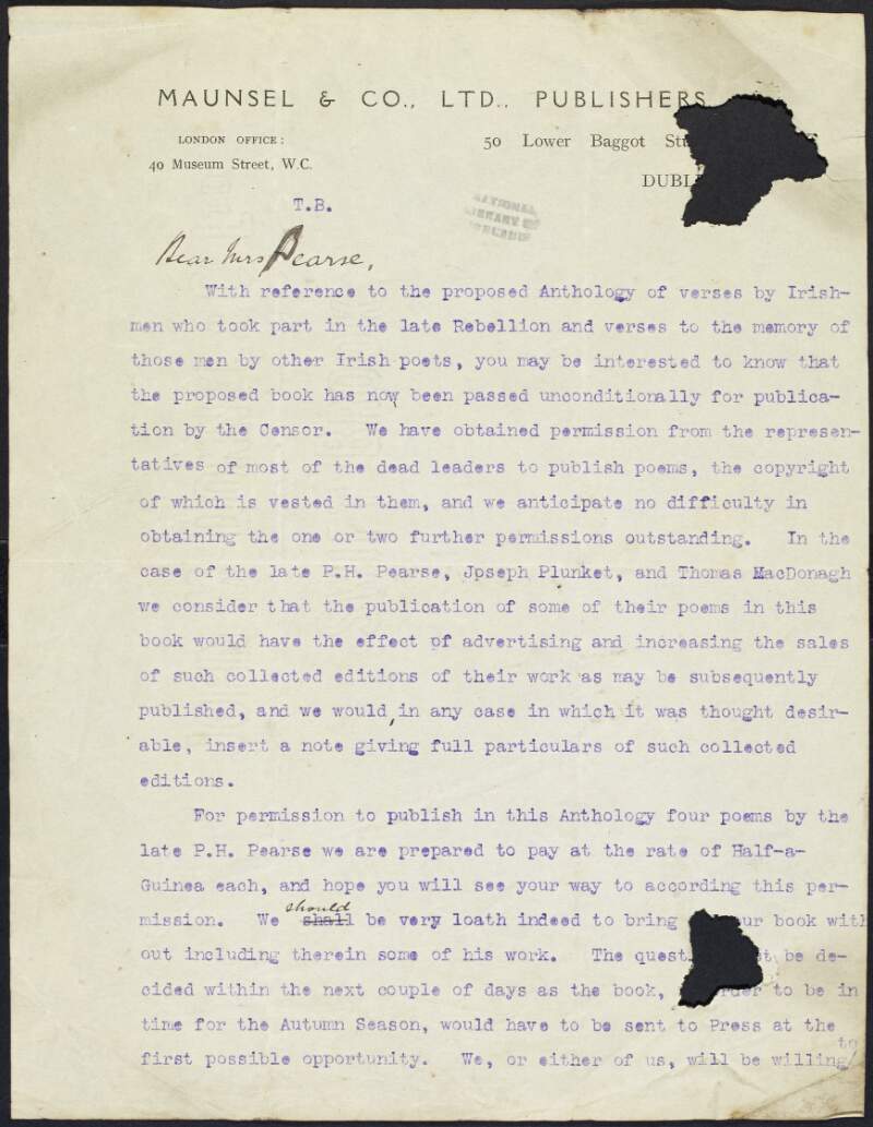 Partial letter from Maunsel & Co., Ltd., Publishers, to Margaret Pearse regarding permission and pay for publishing Padraic Pearse's poetry in a book 'Songs of the Irish Rebels and Specimens from an Irish Anthology',
