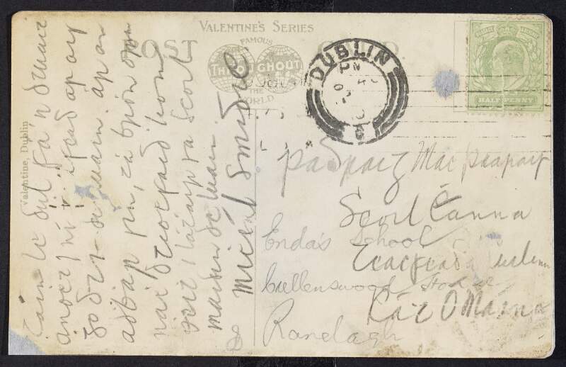 Postcard from Miceál Smidte [Michael Smith] to Padraic Pearse apologising for not being able to help at the school Monday morning as he is leaving that night to go down the country,