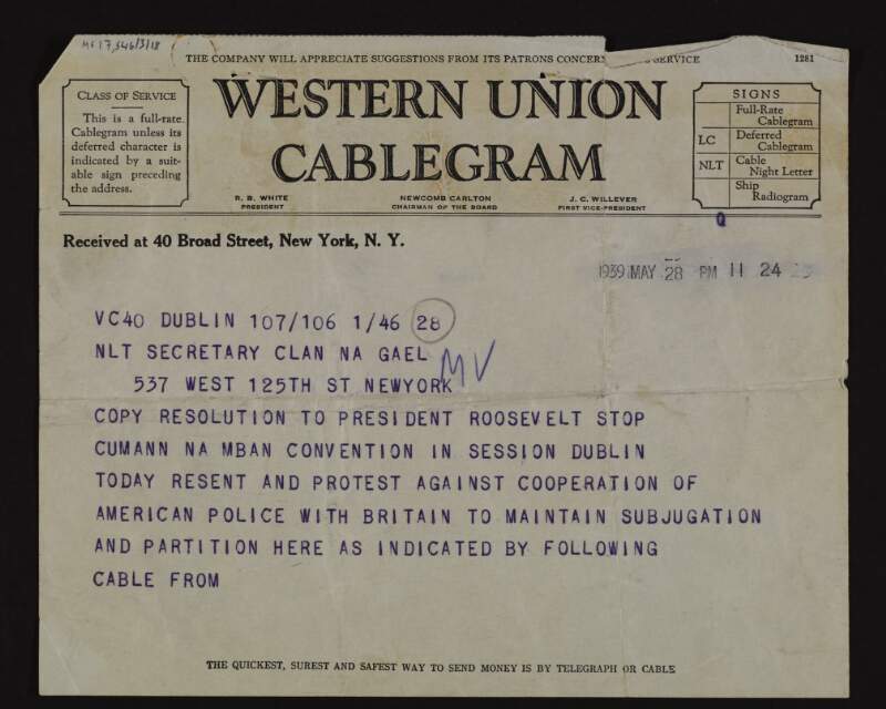 Cablegram from Cumann na mBan to President Franklin D. Roosevelt, protesting against the cooperation of American police with British police in the surpression of Irish republicans and the maintaining of partition,
