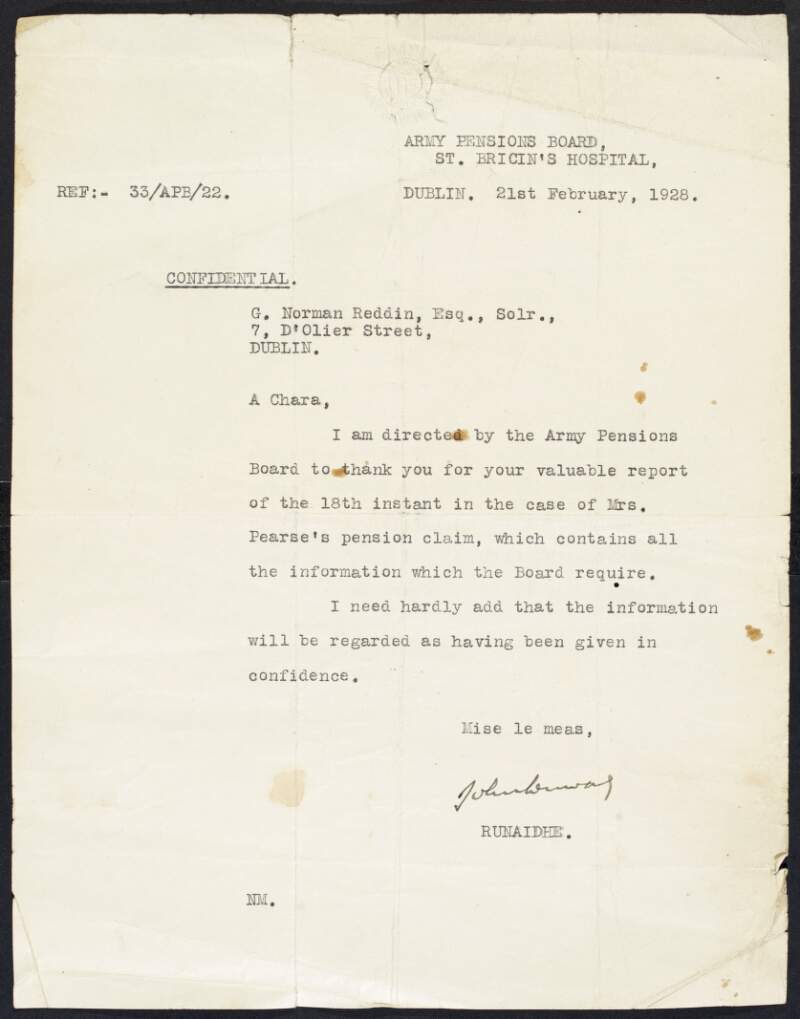 Letter from John Conway, secretary, Army Pensions Board, to G[erard] Norman Reddin, solicitor with Reddin & Reddin, thanking him for the valuable report related to Margaret Pearse's pension claim,
