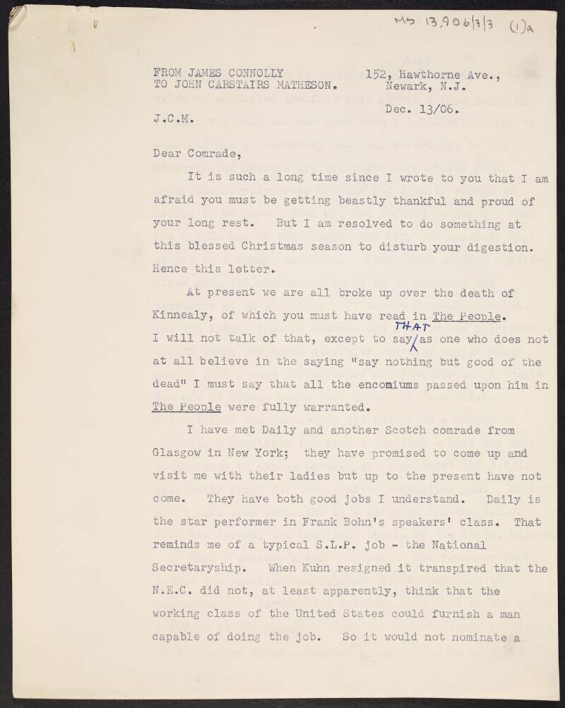 Copy of a letter from James Connolly to John Carstairs Matheson recounting details of recent party elections and votes, and about Daniel De Leon and his 'Flashlights' series of articles,