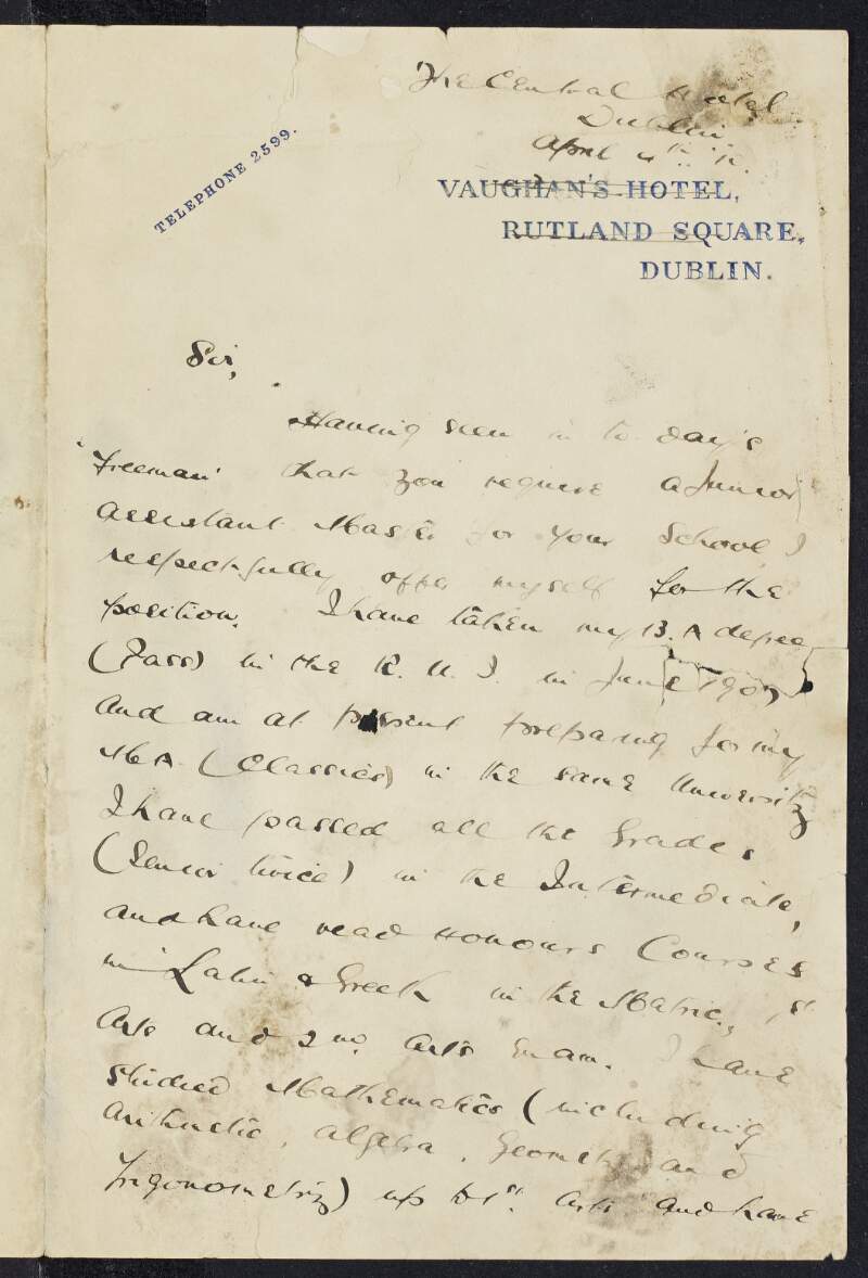 Letter from Michael J. MacDermott to Padraic Pearse applying for the position of junior assistant master at St. Enda's School and providing his qualifications,