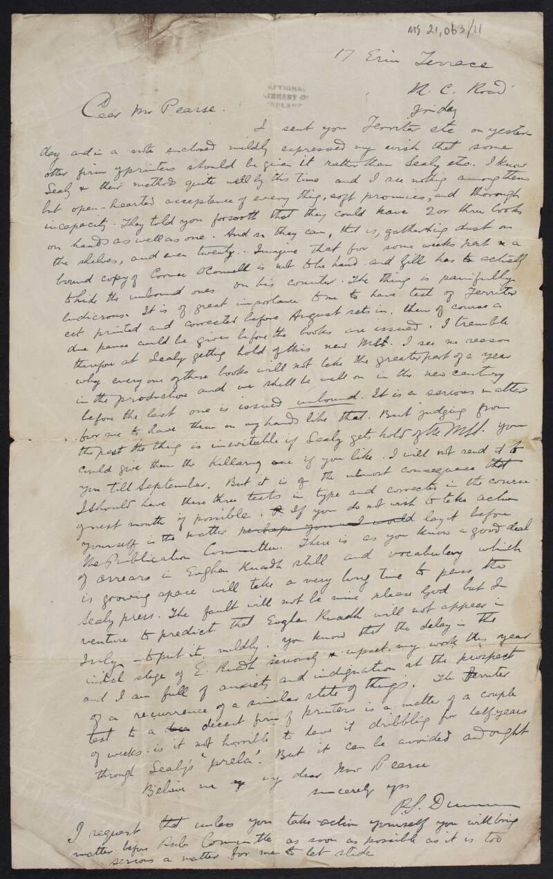 Letter from P. S. Dinneen to Padraic Pearse enclosing "Ferriter" [poetry by Piaras Feiritéar], and complaining about Sealy, Bryers & Walker, asking Pearse not to publish his book with them,